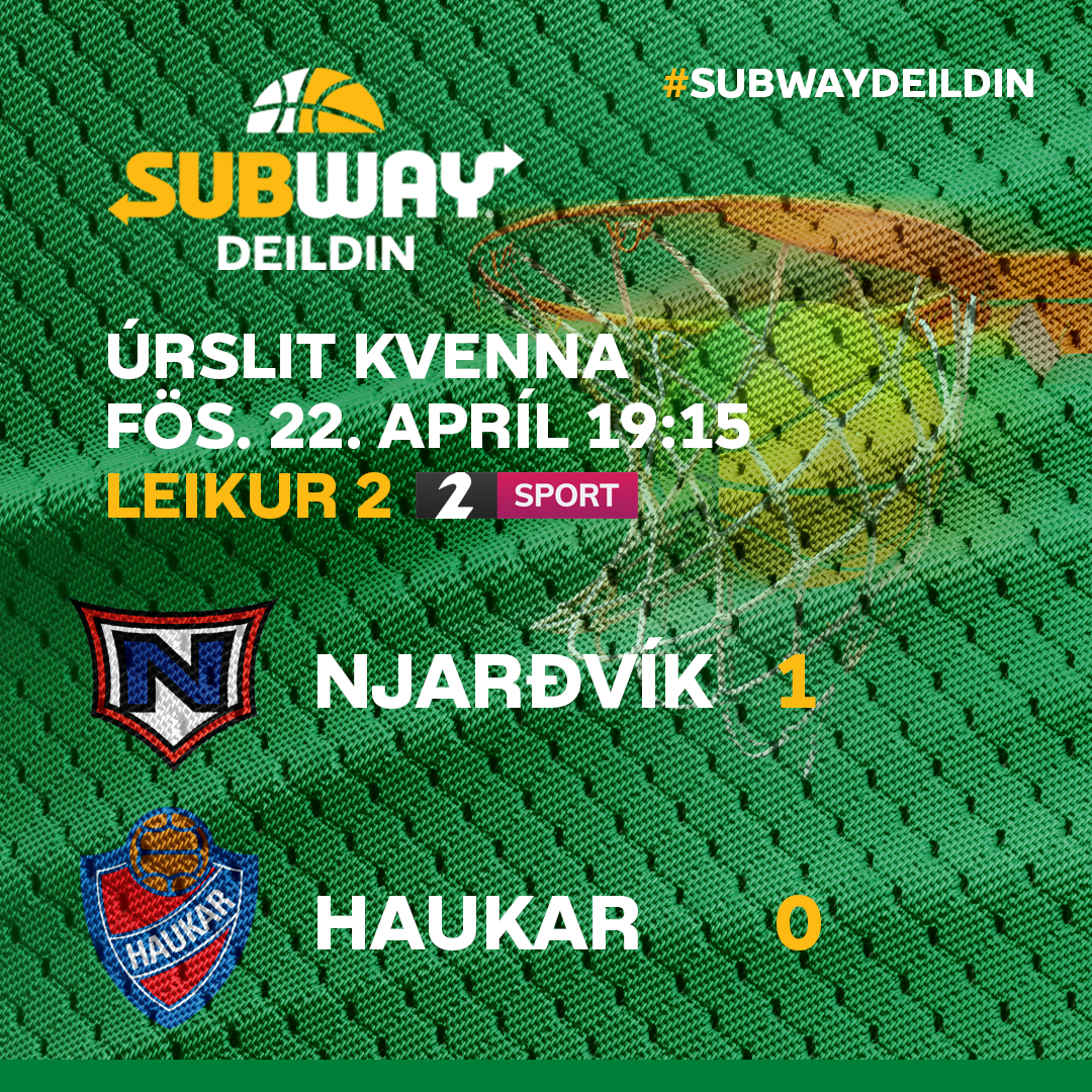Subway deild kvenna · Njarðvík-Haukar leikur 2 í kvöld!