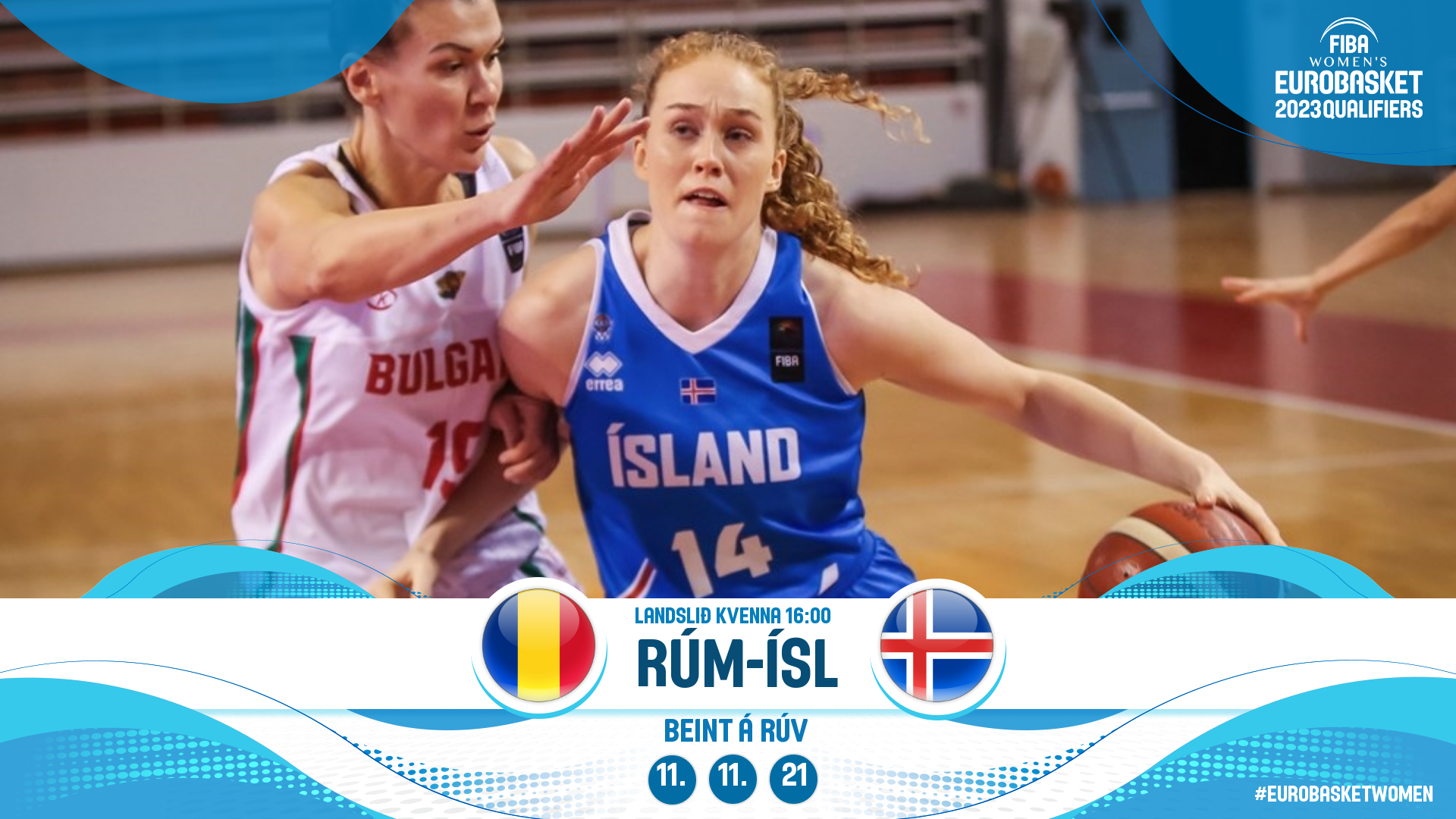 Undankepppni EM kvenna 2023 · RÚMENÍA-ÍSLAND í dag